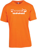 "Howzit" - Unisex Modern Fit Tee