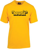 "Howzit" - Unisex Modern Fit Tee